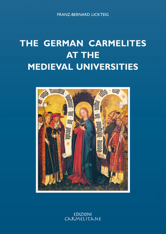German Carmelites at the Medieval Universities