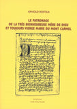 Arnold Bostius, Le Patronage de la Très Bienheureuse: Mère de Dieu et Toujours Vierge Marie du Mont Carmel