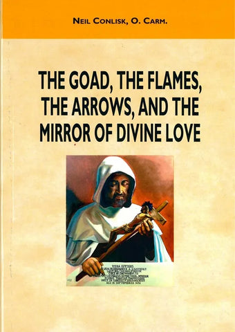 El acicate, las llamas y el espejo del amor divino