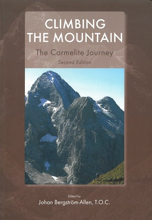 Climbing the Mountain. The Carmelite Journey