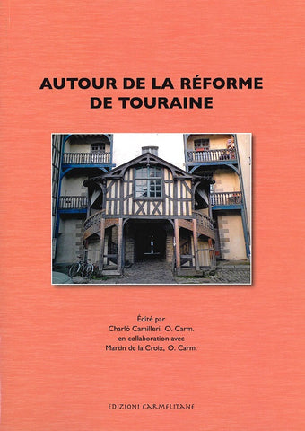 Autour de la Réforme de Touraine