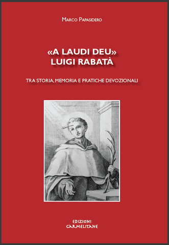 «A Laudi Deu». Luigi Rabatà tra storia, memoria e pratiche devozionali