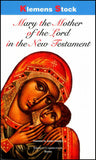 María la Madre del Señor en el Nuevo Testamento