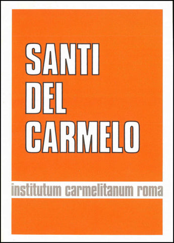 Santi del Carmelo. Biografie da vari dizionari