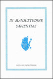 In Mansuetudine Sapientiae (Giacomo 3:13) Miscellanea in onore di Bartolomé María Xiberta, O.Carm.
