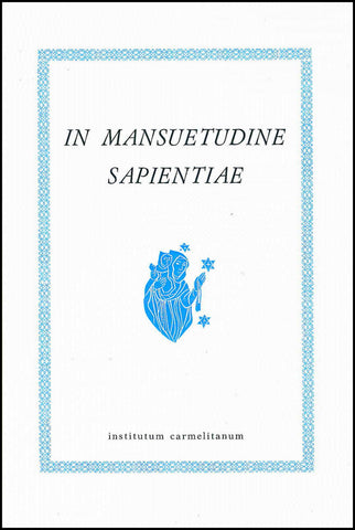 In Mansuetudine Sapientiae (James 3:13) Miscellanea in honor of Bartolomé María Xiberta, O.Carm