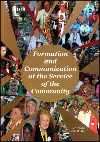 Formación y Comunicación al Servicio de la Comunidad. Congreso Internacional de Laicos Carmelitas. 2-9 de septiembre de 2006 - Sassone, Italia