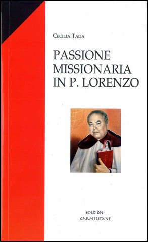 Passione Missionaria en P. Lorenzo van den Eerenbeemt - Attualità di un Carisma