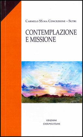 Contemplazione e missione. Camino de evangelización con S. Teresa d'Avila