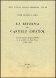 La reforma del Carmelo español: La visita canónica del general Rubeo y su encuentro con Santa Teresa (1566-1567)