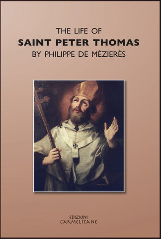 La vida de San Pedro Tomás de Philippe de Mézieres