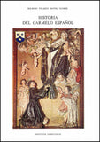 Historia del Carmelo Español, v. III, Provincias de Castilla y Andalucía. 1563-1835.