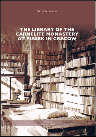 Library of the Carmelite Monastery at Piasek in Cracow