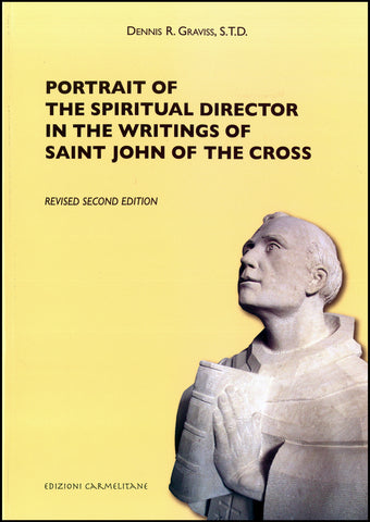 Retrato del Director Espiritual en los Escritos de San Juan de la Cruz – Segunda Edición Revisada