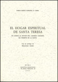El hogar espiritual de Santa Teresa: En torno al estado del Carmelo english en tiempos de la Santa