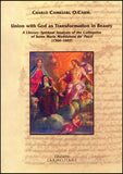 Unión con Dios como Transformación en Belleza. Un análisis literario-espiritual de los coloquios de Santa Maria Maddalena de' Pazzi. (1566-1607)